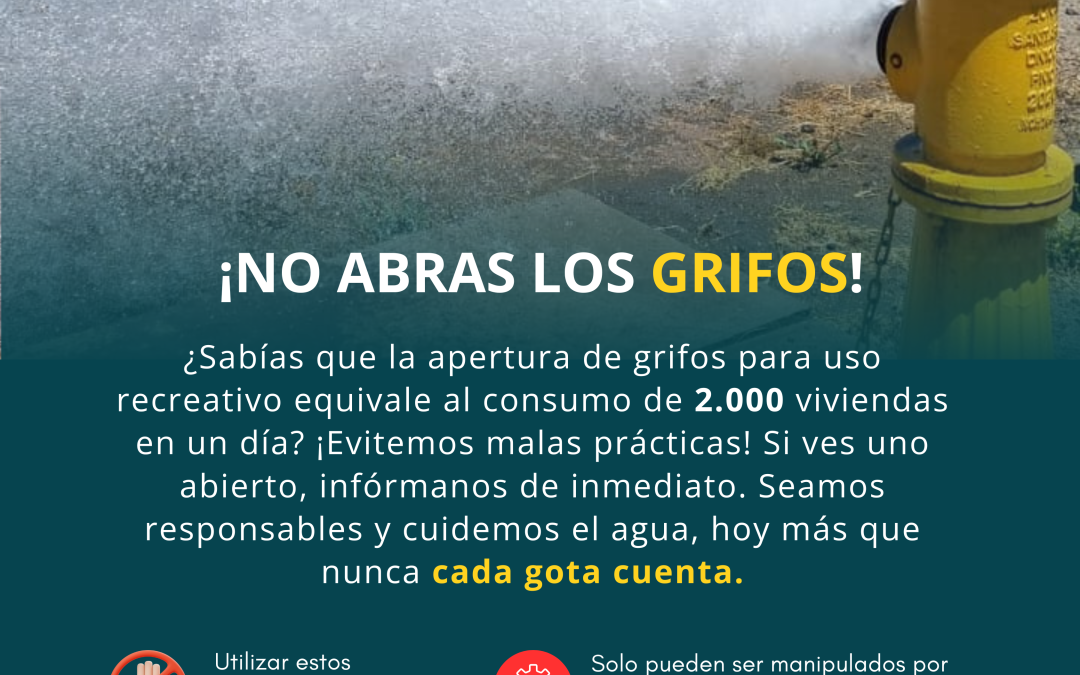 ¡NO abras los grifos!